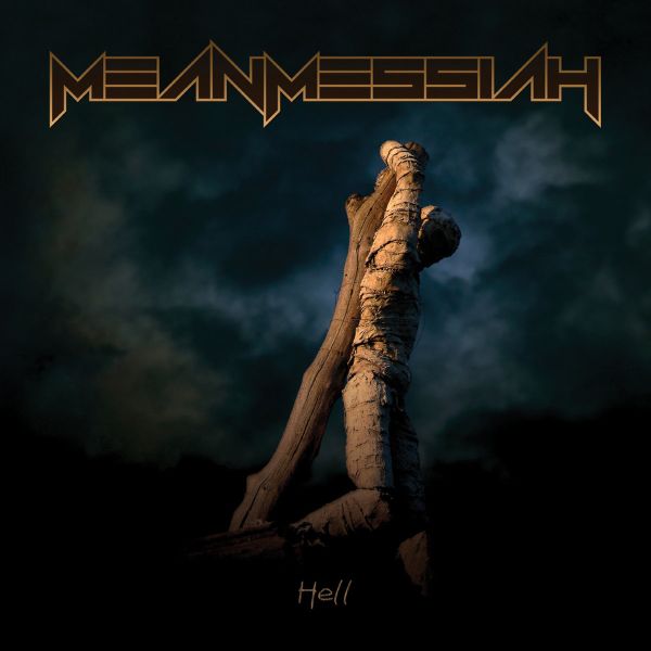 MEAN MESSIAH Hell